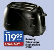 Safeway 2-Slice Toaster Black or White-Each