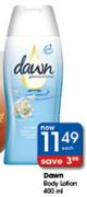 Dawn Body Lotion-400ml Each