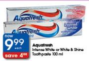 Aquafresh Intense White Or White & Shine Toothpaste-100ml Each