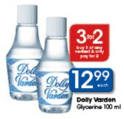 Dolly Varden Glycerine-100ml Each