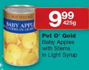 Pot O' Gold Baby Apples With Stems In Light Syrup-425g