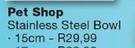 Pet Shop Stainless Steel Bowl-15cm