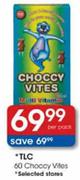TLC Choccy Vites-60 Per Pack