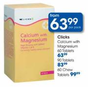 Clicks Calcium With Magnesium Chew Tablets-60's