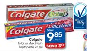 Colgate Total Or Max Fresh Toothpaste-75ml Each