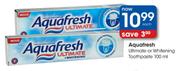 Aquafresh Ultimate Or Whitening Toothpaste-100ml Each