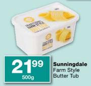 Sunningdale Farm Style Butter Tub-500gm