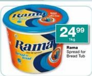 Rama Spread for Bread Tub-1kg