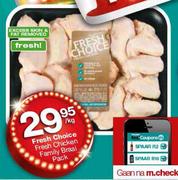 Fresh Choice Fresh Chicken Family Braai Pack-Per Kg