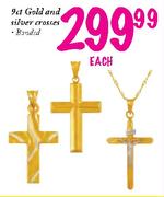 9ct Gold And Silver Crosses-Each