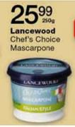 Lancewood Chef's Choice Mascarpone-250gm