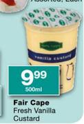 Fair Cape Fresh vanilla Custard-500ml