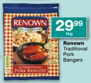 Renown Traditional Pork Bangers-1kg 