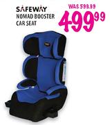 Safeway Nomad Booster Car Seat