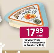 Fairview White Rock With Apricots Or Cranberry-100g Each
