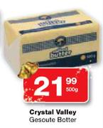 Crystal Valley Gesoute Botter-500g