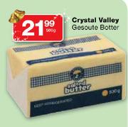 Crystal Valley Gesoute Botter-500gm