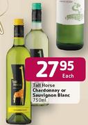 Tall Horse Chardonnay Or Sauvignon Blanc-750ml Each