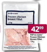 Pnp Frozen Chicken Breast Fillet-1.5KG