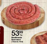 Rooikrantz Boerewors(Thick & Thin)-Per Kg