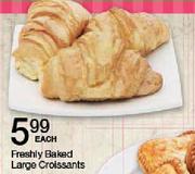 Freshly Baked Large Croissants Each