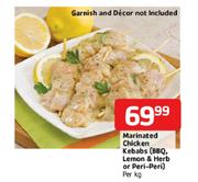 Marinated Chicken Kebabs (BBQ,Lemon & Herb Or Peri-Peri)-Per Kg