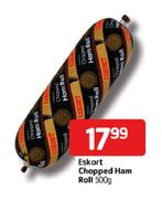Eskort Chopped Ham Roll-500g