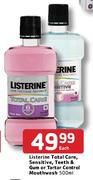 Listerine Total Care, Sensitive, Teeth & Gum Or Tartar Control Mouthwash-500ml Each