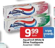 Aquafresh White & Shine Toothpaste Assorted-100ml Each
