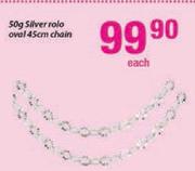 Silver Rolo Oval 45cm Chain-50g Each