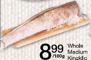 Whole Medium Kingklip-100gm