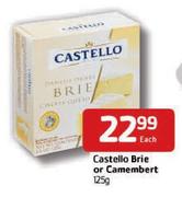 Castello  Brie Or Camembert-125g Each