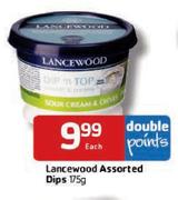 Lancewood  Assorted Dips-175g Each