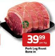 Pork Leg Roast Bone In-1Kg
