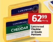 Lancewood Cheddar Or Gouda Portions-Per Kg