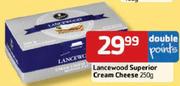 Lancewood  Superior Cream Cheese-250g