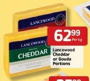Lancewood Cheddar or Gouda Portions-Per Kg