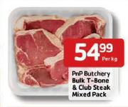 PnP Butchery Bulk T-Bone & Club Steak Mixed Pack- Per Kg