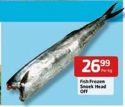 Fish Frozen Snoek Head Off- Per kg
