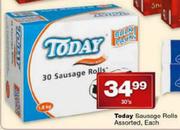 Today Sausage Rolls Assorted-30's