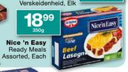 Nice 'n Easy Ready Meals Assorted-350g