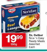 Dr.Oetker Nice'n Easy Ready Meals Assorted-350g Each