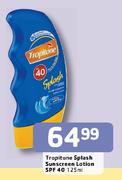 Tropitone Splash Sunscreen Lotion(SPF 40)-125ml