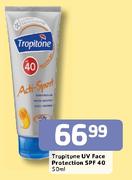 Tropitone UV Face Protection(SPF 40)-50ml
