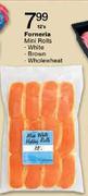 Fornerla Mini Rolls White/Brown/Wholewheat-12's