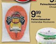Feinschmecker Hollandse Rookwors-Per 100G