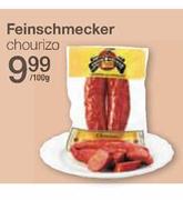 Feinschmecker Chourizo-Per 100g