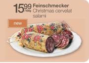 Feinschmecker Christmas Cervelat Salami-Per 100g