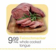 Feinschmecker Whole Cooked Tongue-100g