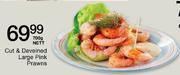 Cut & Deveined Large Pink Prawns-700g Nett